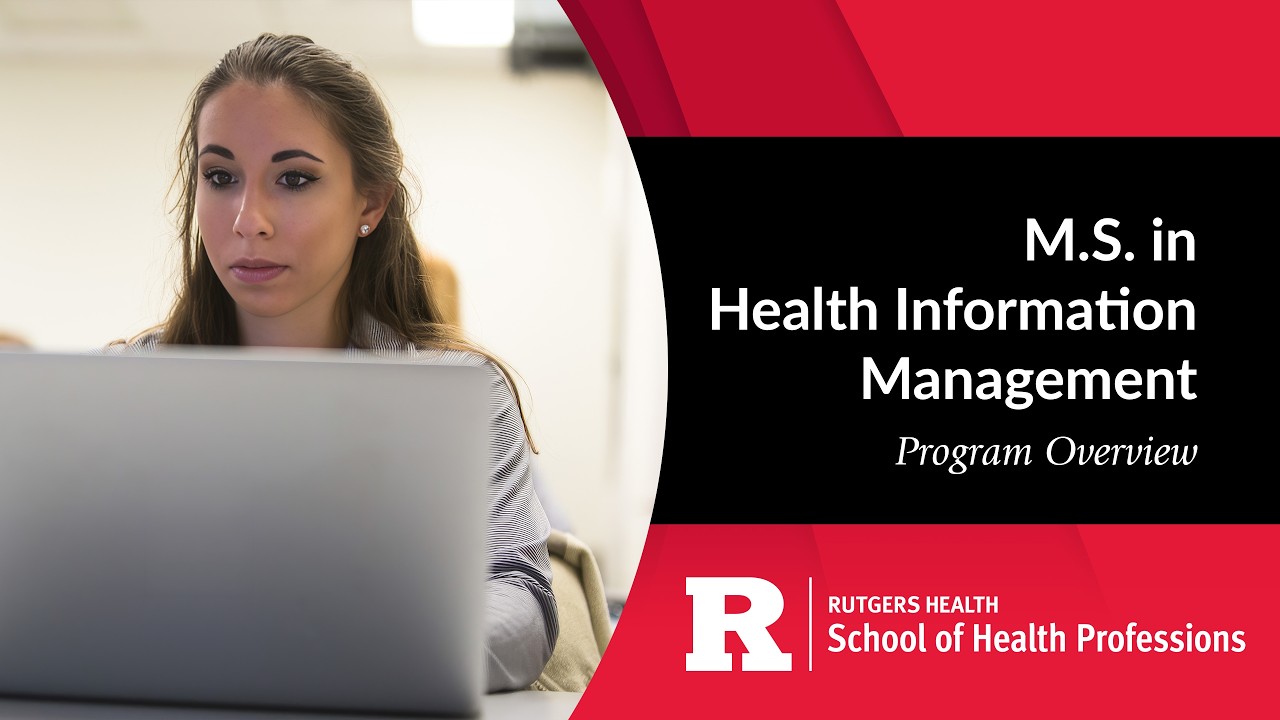 Health Information Management (HIM) at Rutgers SHP | Program Overview