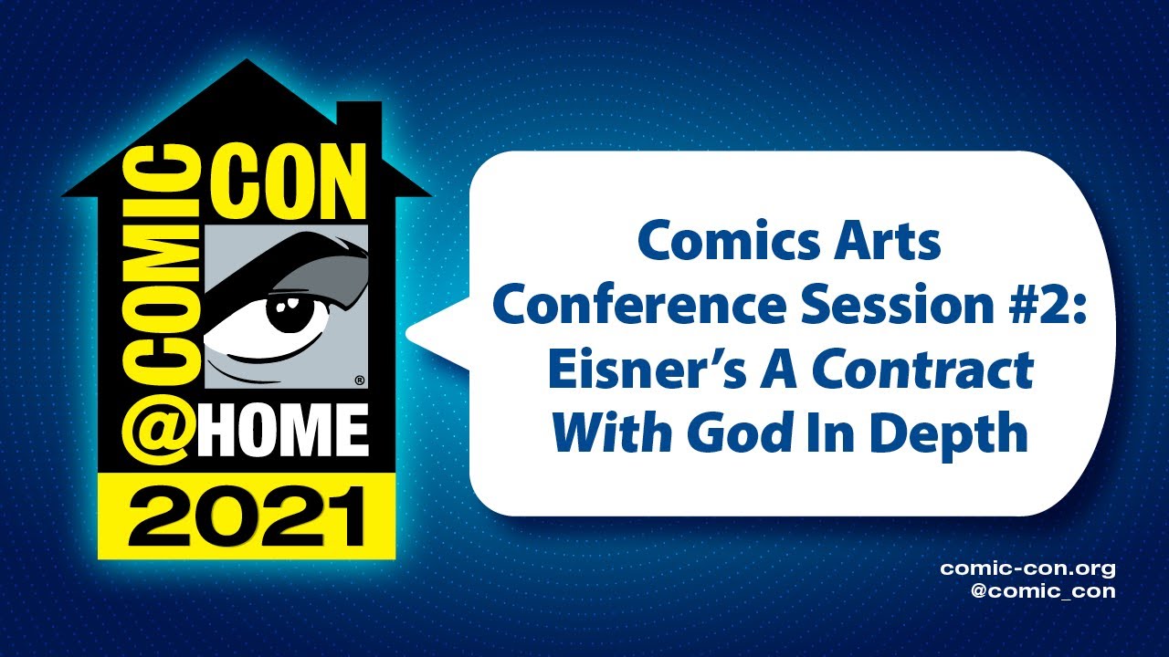 Comics Arts Conference Session #2: Eisner’s A Contract With God In Depth | Comic-Con@Home 2021