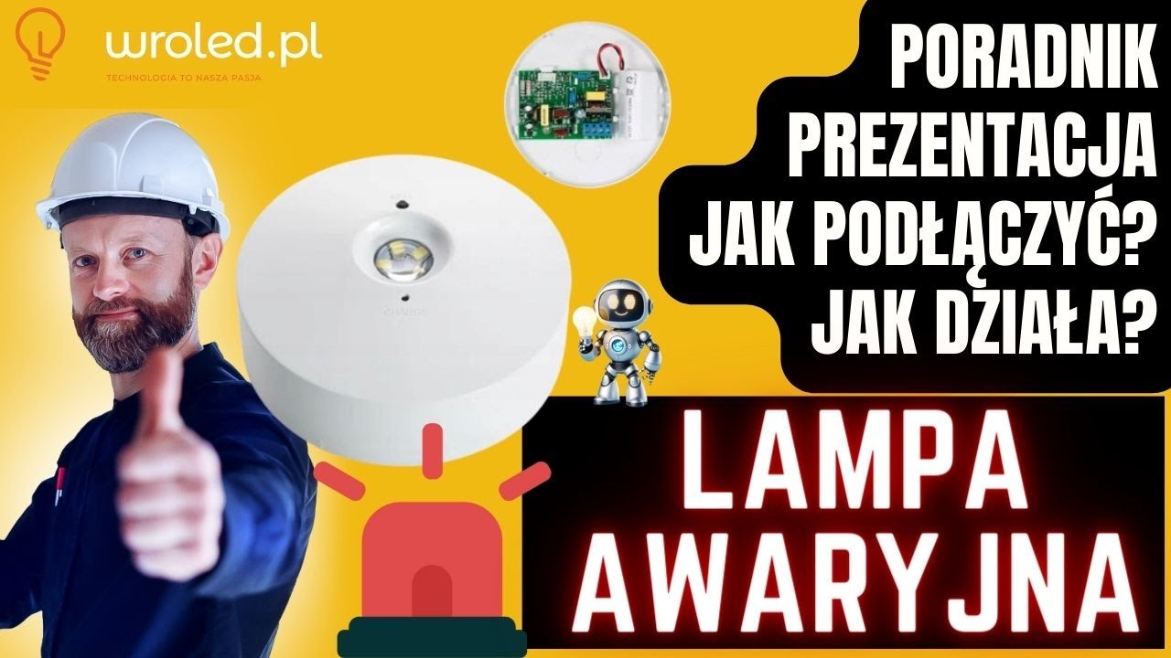 Jak podłaczyć lampę awaryjną? Jak działa oprawa ewakuacyjna? - Montaż, Zastosowanie i Test | 