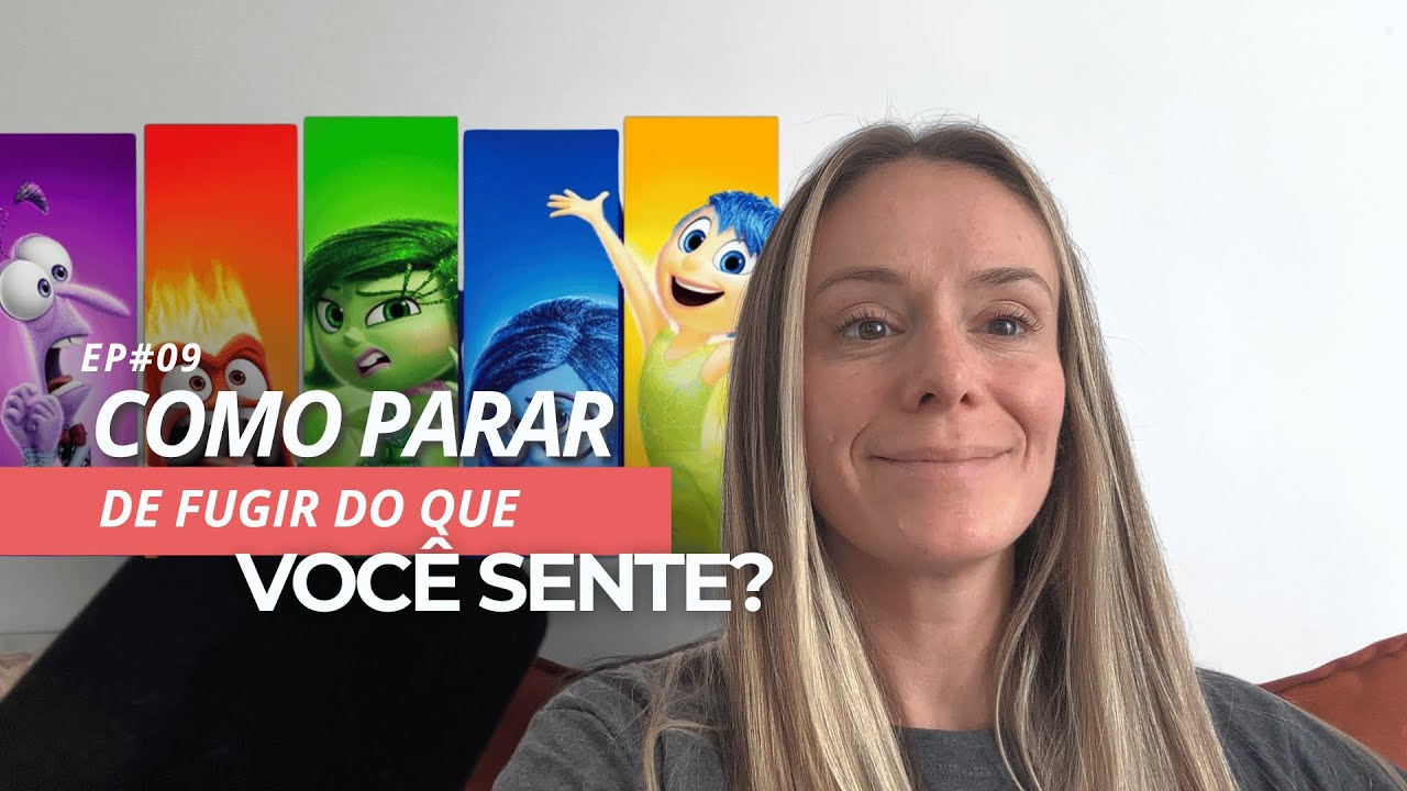 EP#09 Como parar de fugir do que você sente | Nem tudo é culpa da dopamina