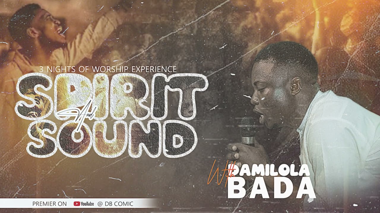 SPIRIT AND SOUND 2| WORSHIP PLAYLIST | Prayer | All Day Worship | DbComic | Damilola bada 
