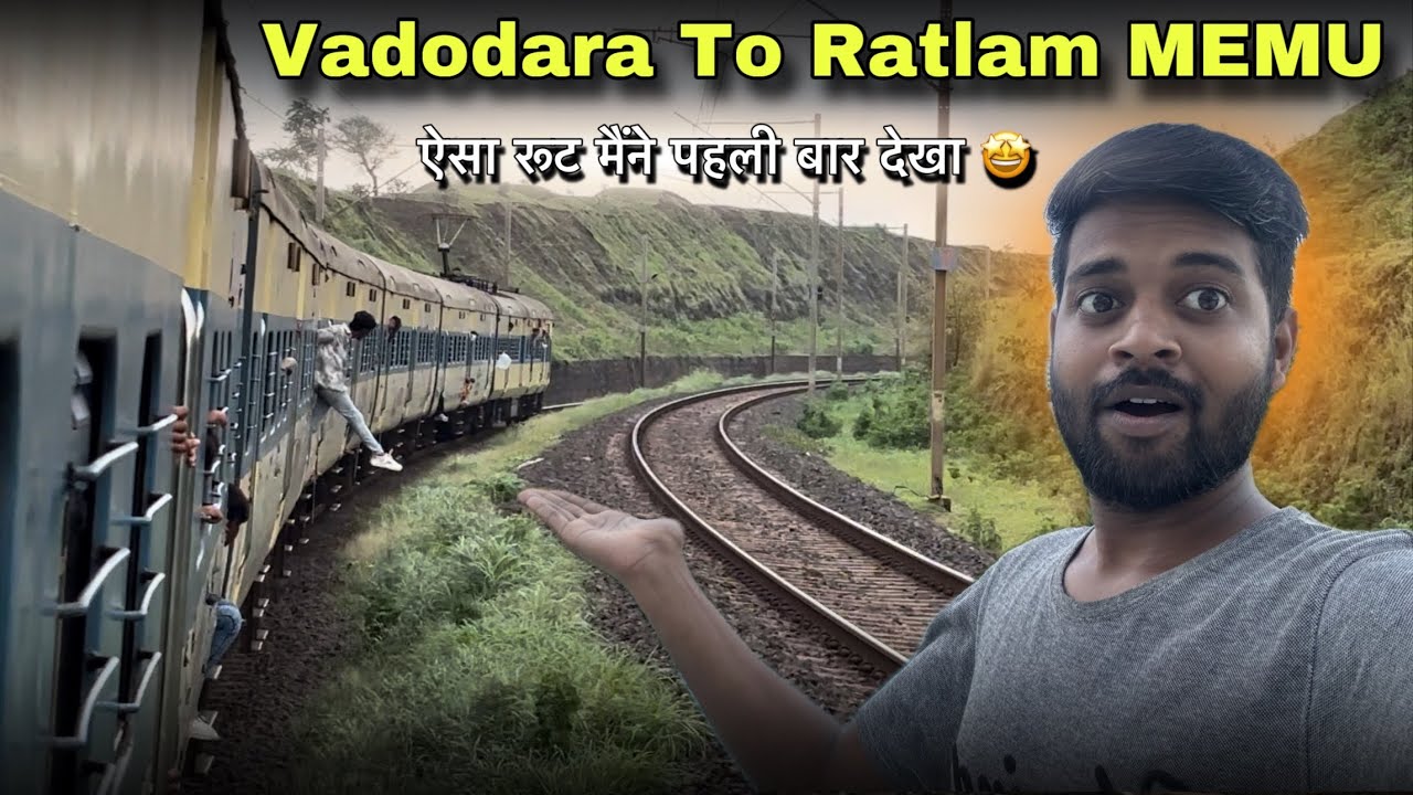 Vadodara To Ratlam MEMU Train Journey | Aesa Route Pahali Baar dekha 🤩🤩