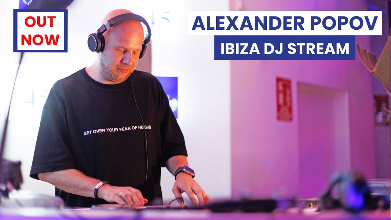 АЛЕКСАНДР ПОПОВ - Interplay Records - IBIZA DJ STREAM 2025