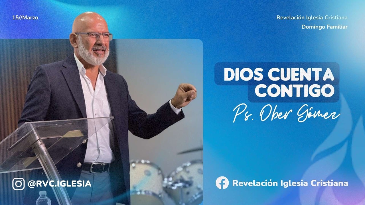Dios cuenta contigo - Pastor Ober Gómez