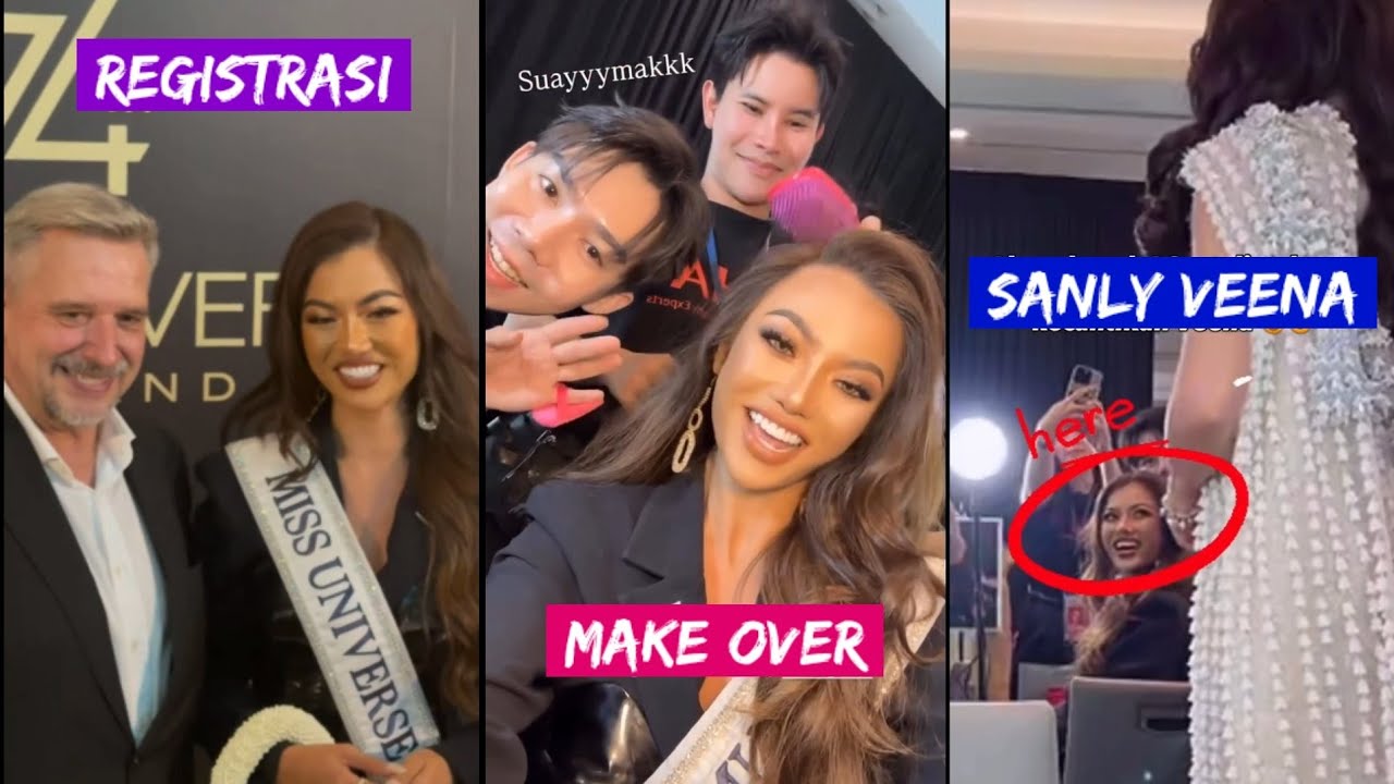 (SWEET MOMENT) SANLY JUMPA VEENA..Sanly Liu Registrasi & Make Over | Day 1 Miss Universe 2025