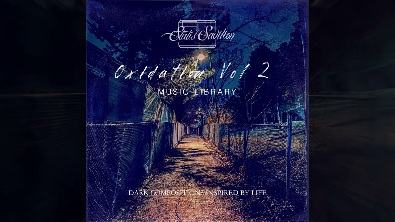 Statis x Savilion - Oxidation Vol. 2 (Sample Library) | soundcooler.co