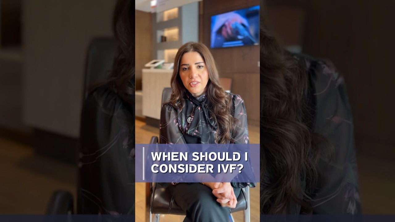 When to Consider IVF? | Fertility Treatment in Dubai FAQs Part 7 | Dr. Anfal Akram Al Mashaykhi
