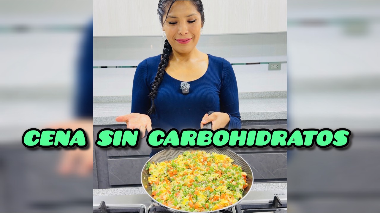 Cena Sin Carbohidratos😋