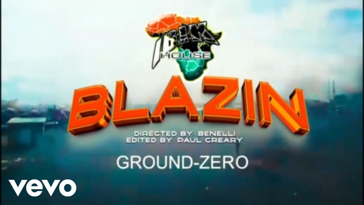 BLAZIN - GROUND-ZERO