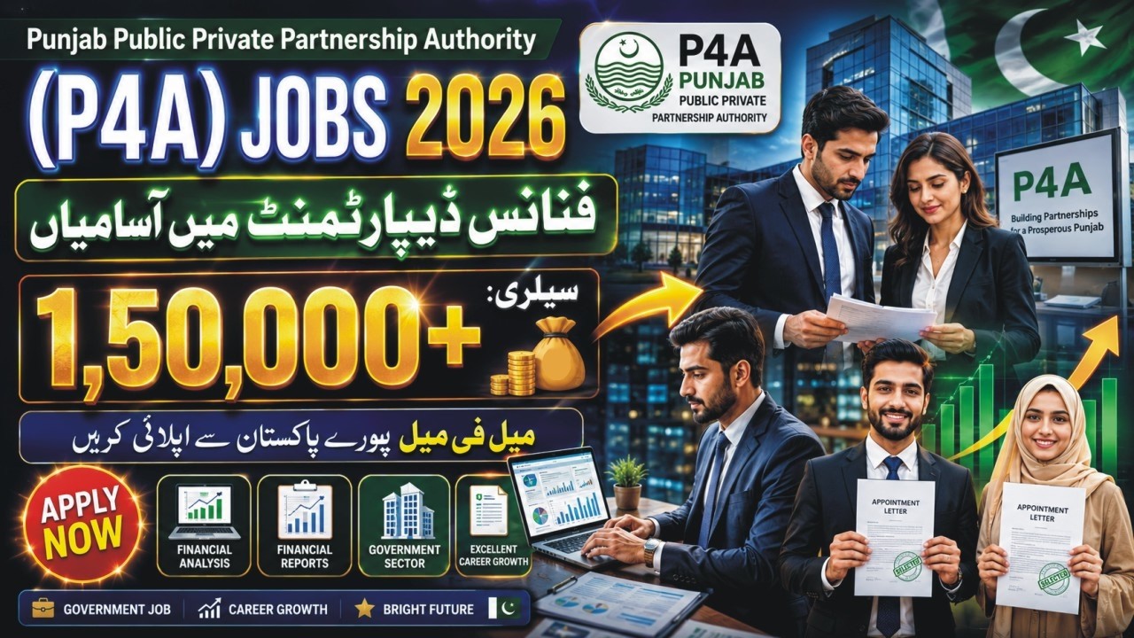 Punjab Public Private Partnership Authority P4A Jobs 2026 | Finance Department Jobs Fresh Graduates