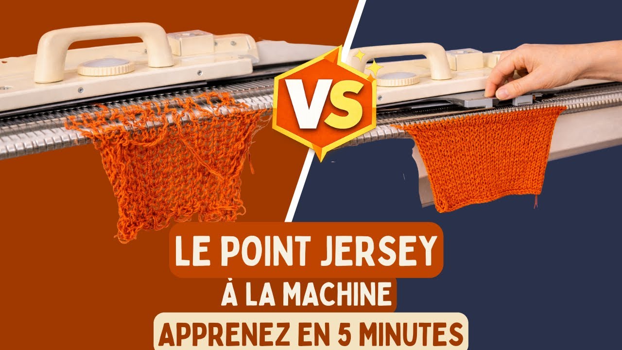 Le point jersey à la machine à tricoter (débutant) | Réglages + erreurs à éviter