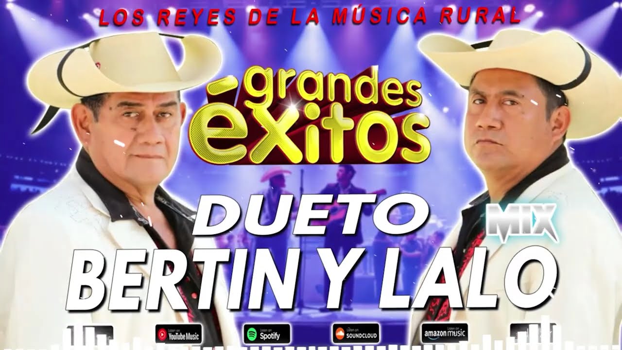 Dueto Bertin y Lalo Mix 🤠 30 Grandes Éxitos (Vol. 2) | Puros Corridos y Rancheras Mix 2026