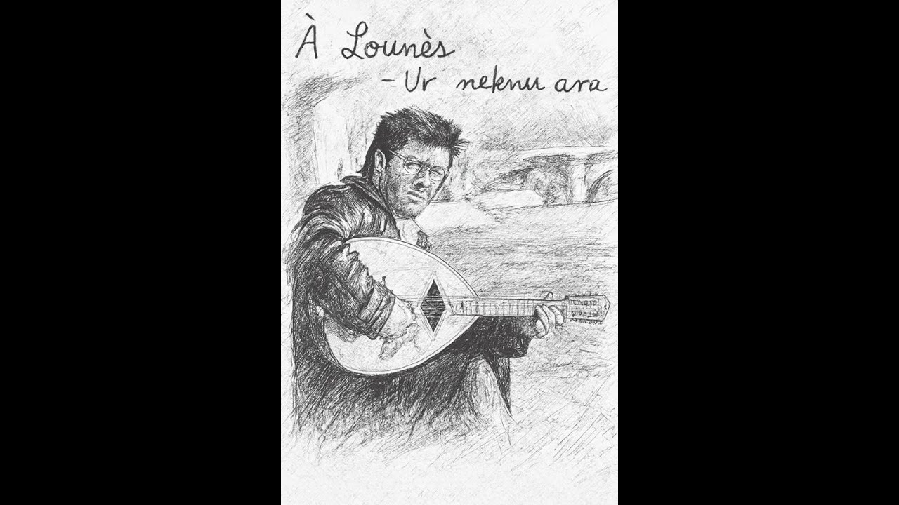 A Lounès – Ur neknu ara
