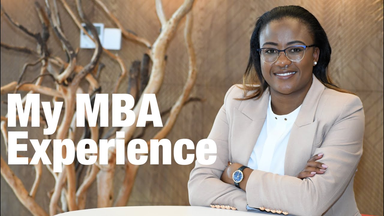 My MBA Experience - Teresa Moraa