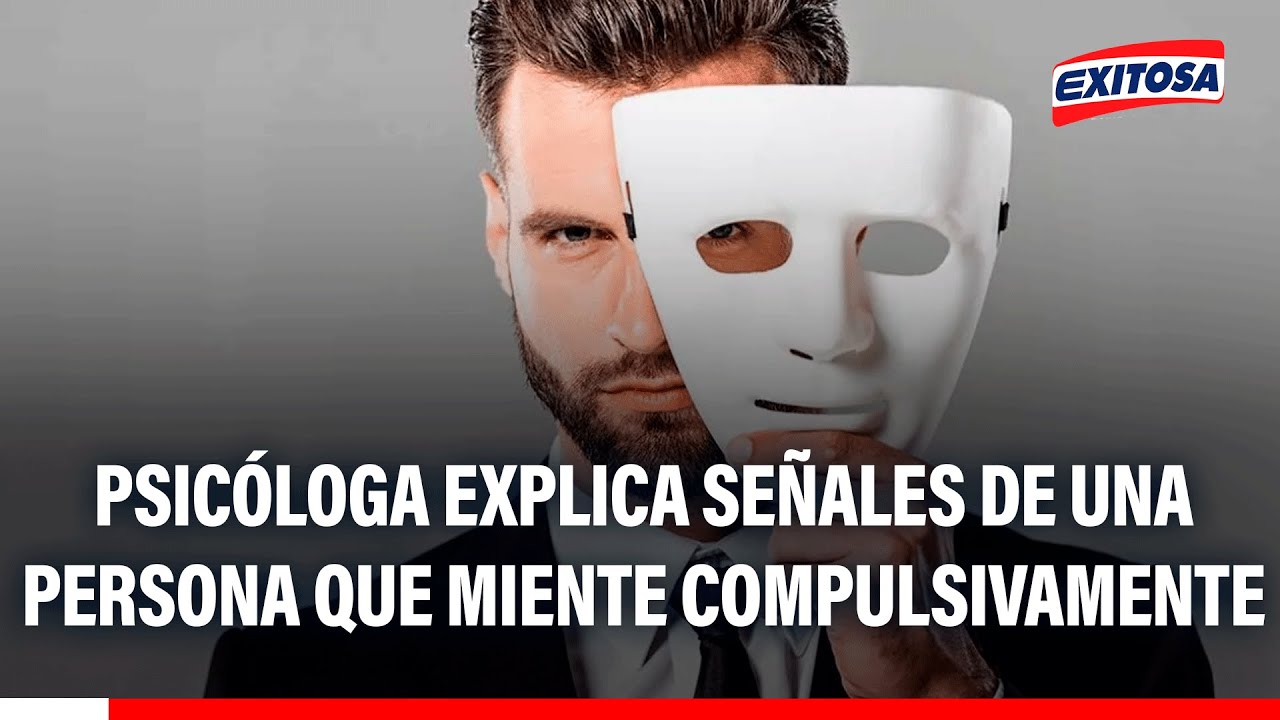 🔴🔵Psicóloga detalla las señales que permiten identificar una persona que miente de manera compulsiva