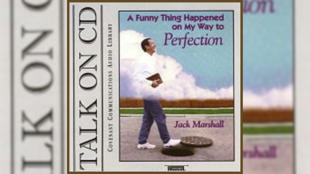 JACK MARSHALL - A FUNNY THING HAPPENED ON MY WAY TO PERFECTION