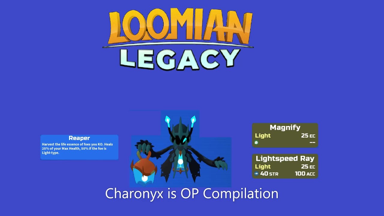 Charonyx is OP Complilation. Loomian Legacy