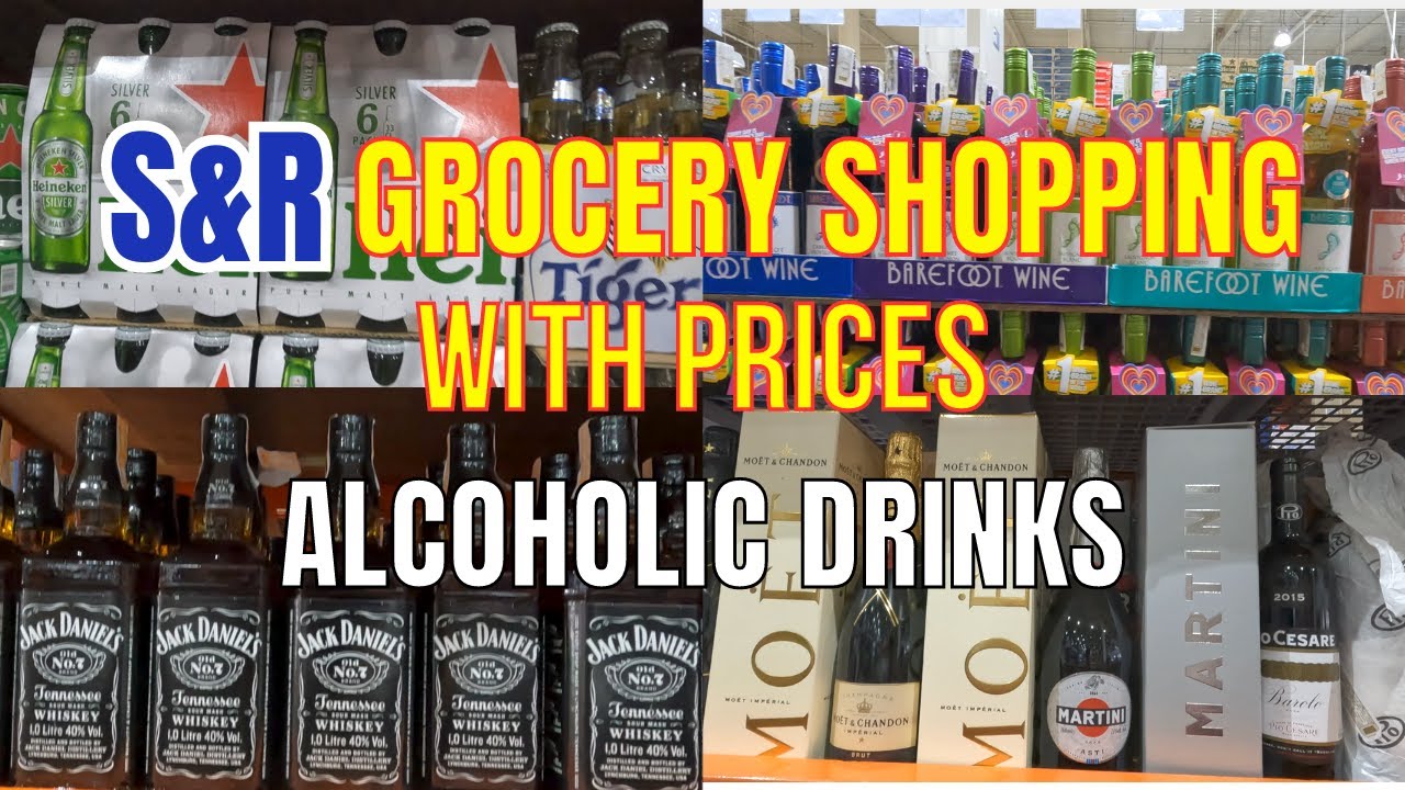 S&R GROCERY SHOPPING Alcoholic Drinks with Prices (Wine, Beer, Vodka