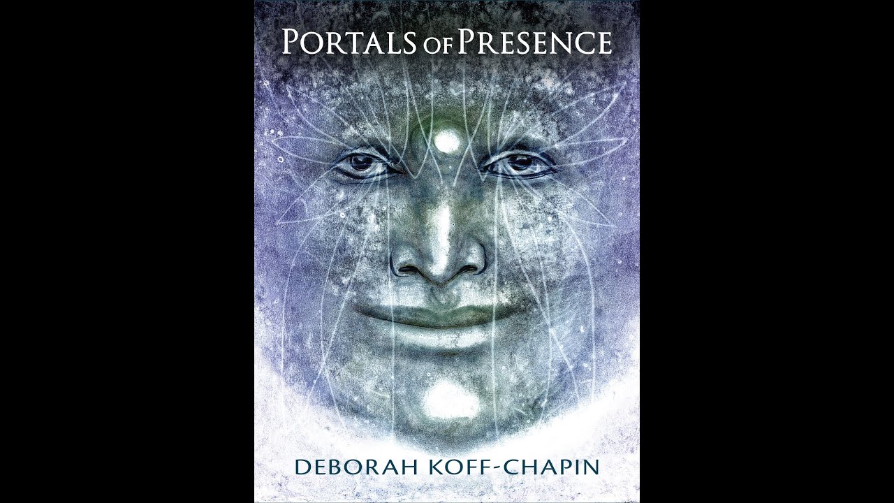 Portals of Presence - New oracle card deck by Deborah Koff-Chapin