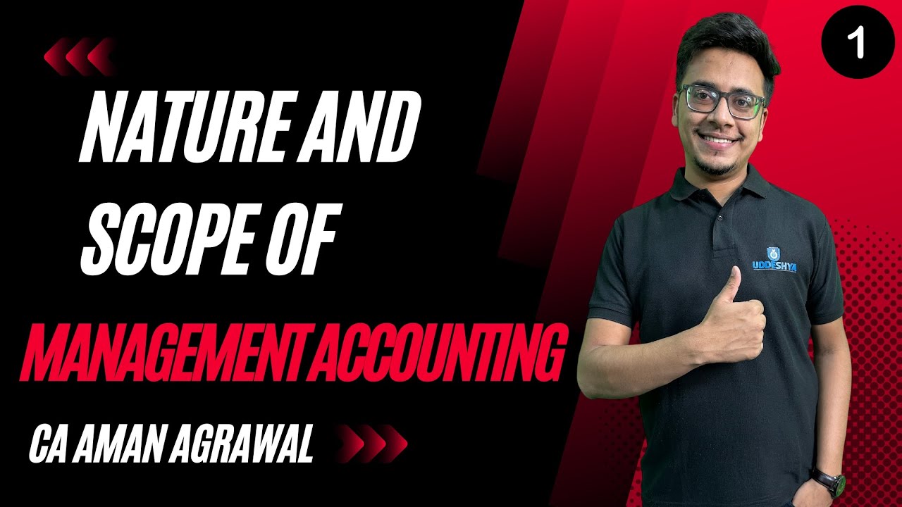 #1 NATURE AND SCOPE OF MANAGEMENT ACCOUNTING | B.COM | ODISHA