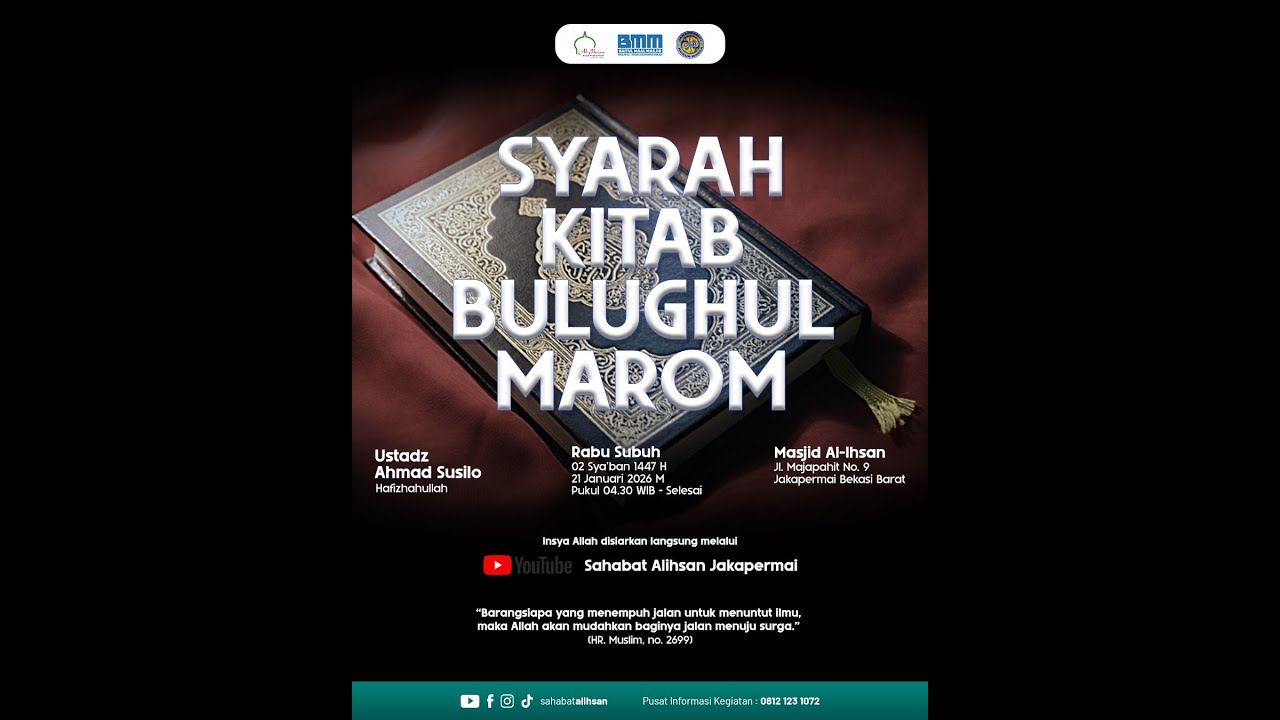 🔴 [LIVE] Kajian Subuh Masjid Al Ihsan Jakapermai | Ustadz Ahmad Susilo | Kitab Bulughul Mahrom