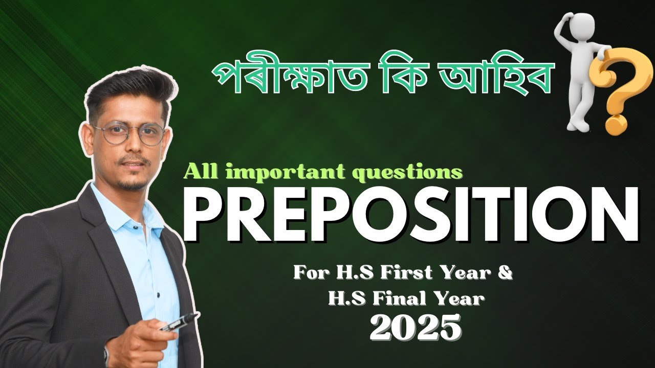 Preposition for Class 11 & 12 || AHSEC || Common Questions || PYQ