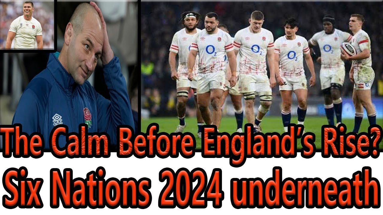 Is Borthwick’s England the Quiet Revolution? Six Nations Insight. The Calm Before the Storm?