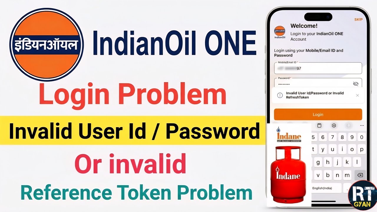 ​Indian Oil One App Login Problem Fix 2026 Invalid User id / Password or Invalid Reference Token
