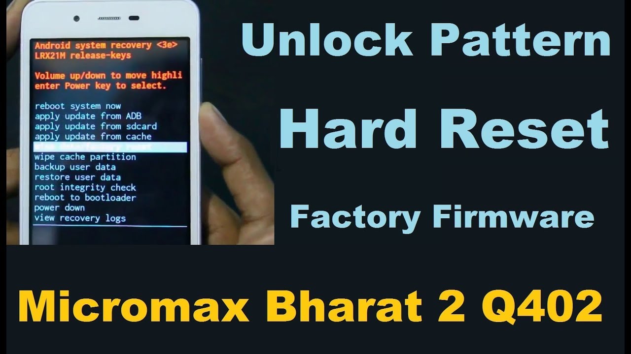 How To Unlock Pattern in Micromax Bharat 2 Q402 (Hard Reset) Restore Factory Firmware