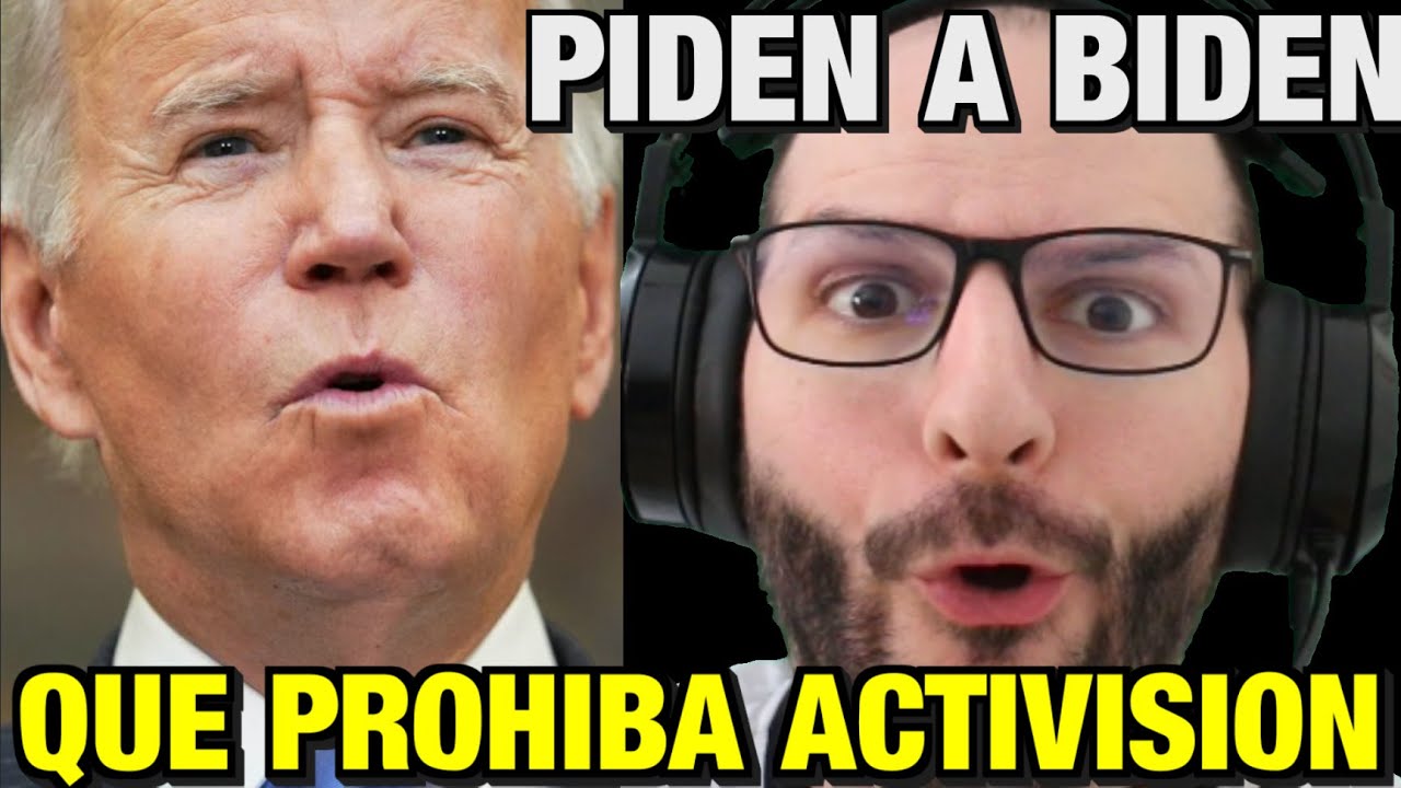 ¡LOS PIPEROS PIDEN AL PRESIDENTE BIDEN QUE PROHIBA LA COMPRA DE ACTIVISION POR MONOPOLIO! - Sasel