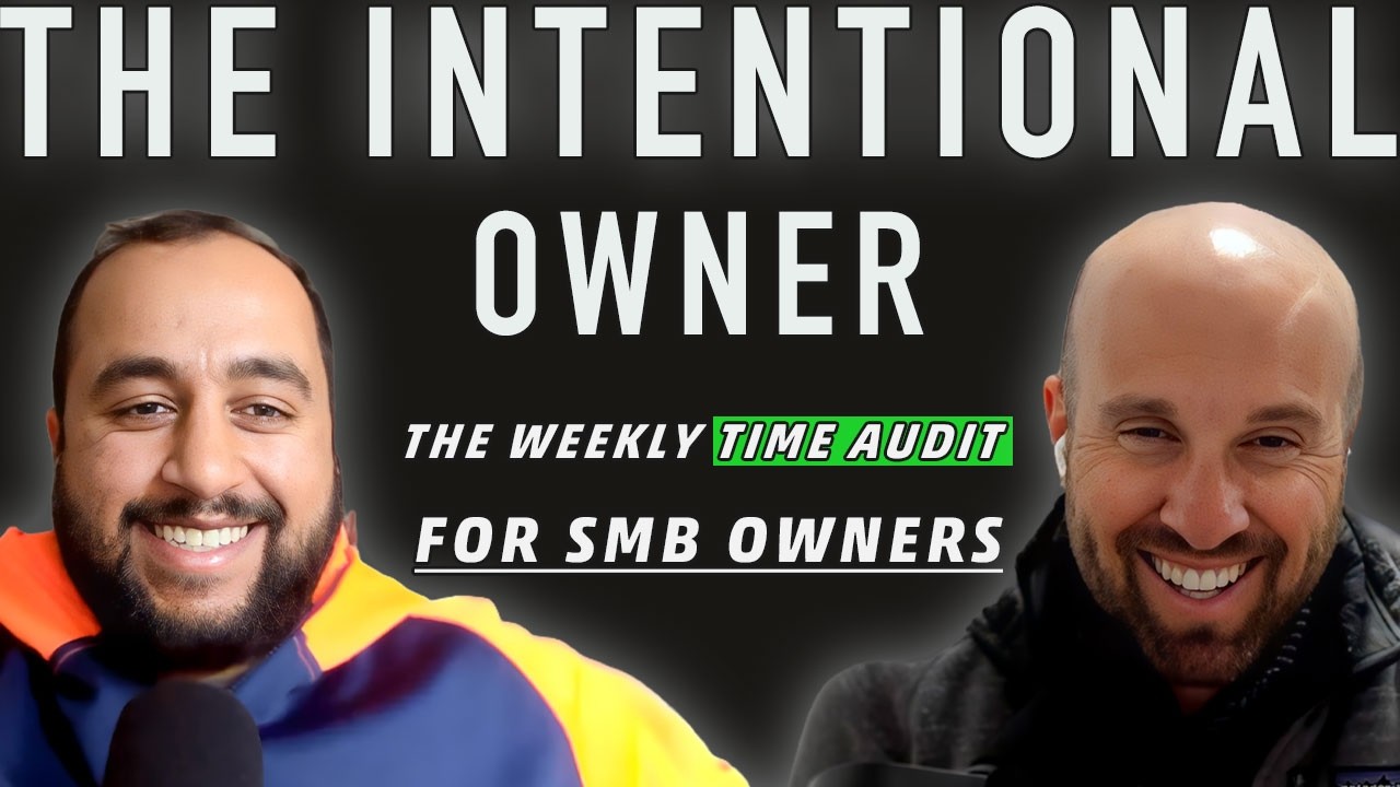 A Weekly Time Audit for Small Business Owners - The Intentional Owner #32