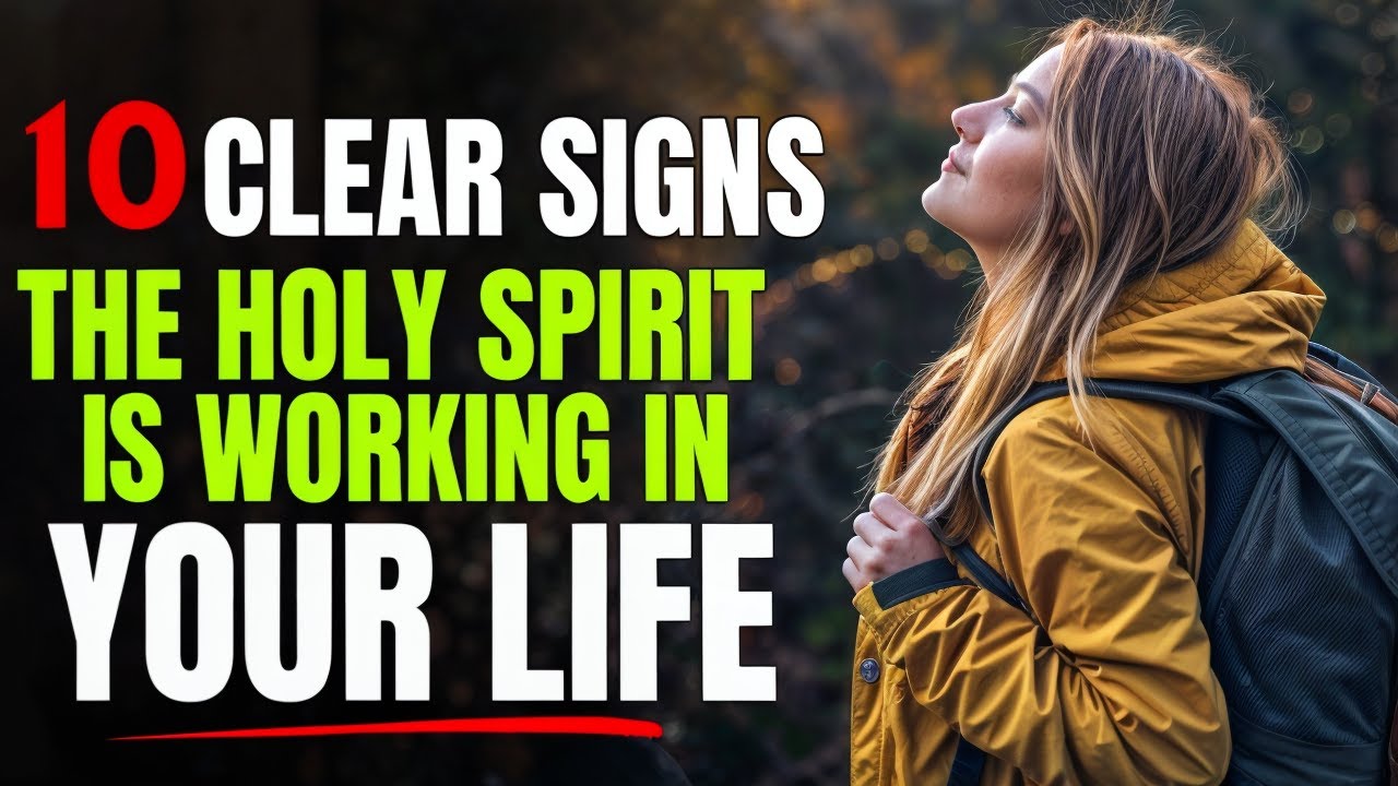 10 CLEAR SIGNS the Holy Spirit is Working in Your Life (Christian Motivation)