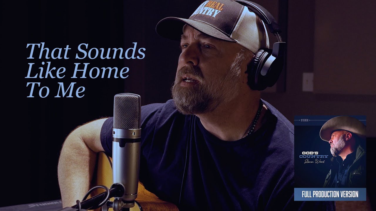 A Country Gospel Song About Heaven | That Sounds Like Home To Me - Steven Wood