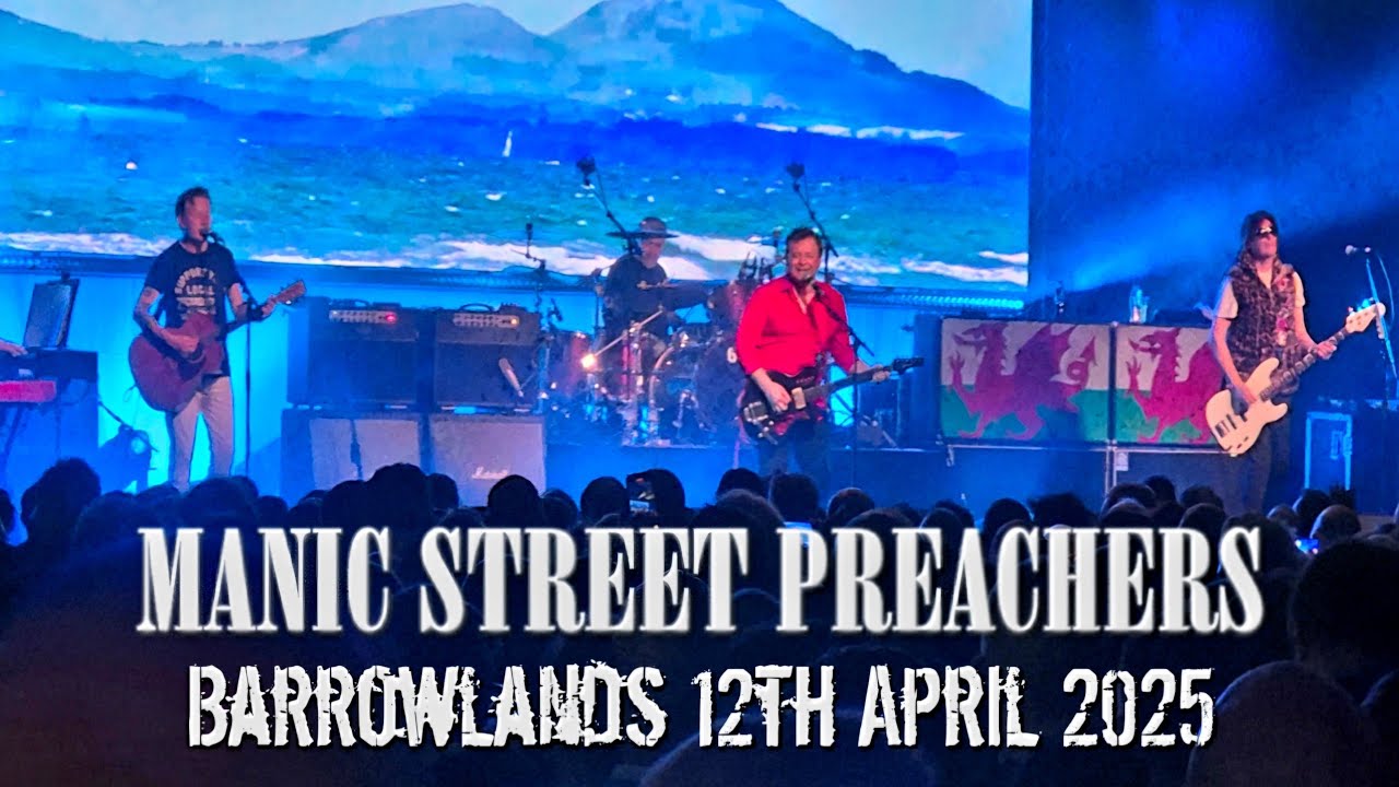 Manic Street Preachers Live at Barrowlands, Glasgow, 12th April 2025