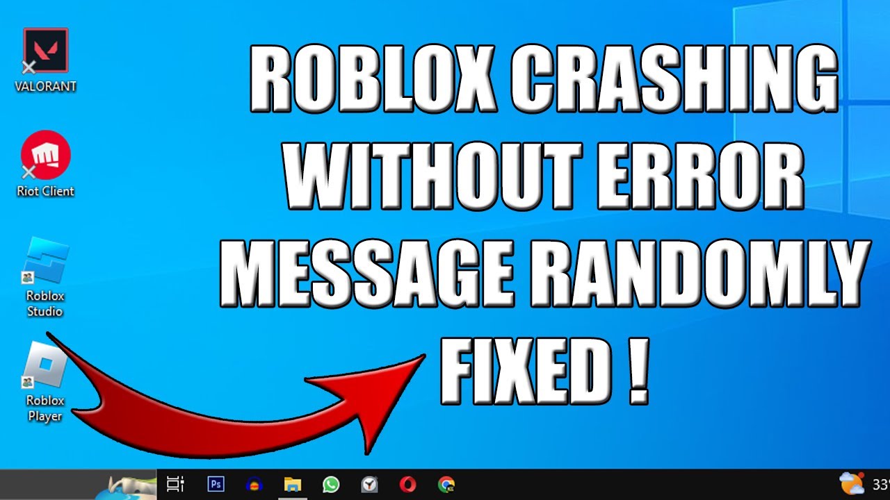 Сбои Roblox без сообщения об ошибке. ИСПРАВЛЕНО