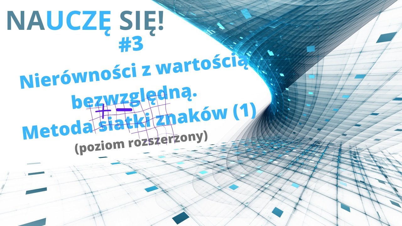 📘 Nierówności z wartością bezwzględną. Metoda siatki znaków (1)👍