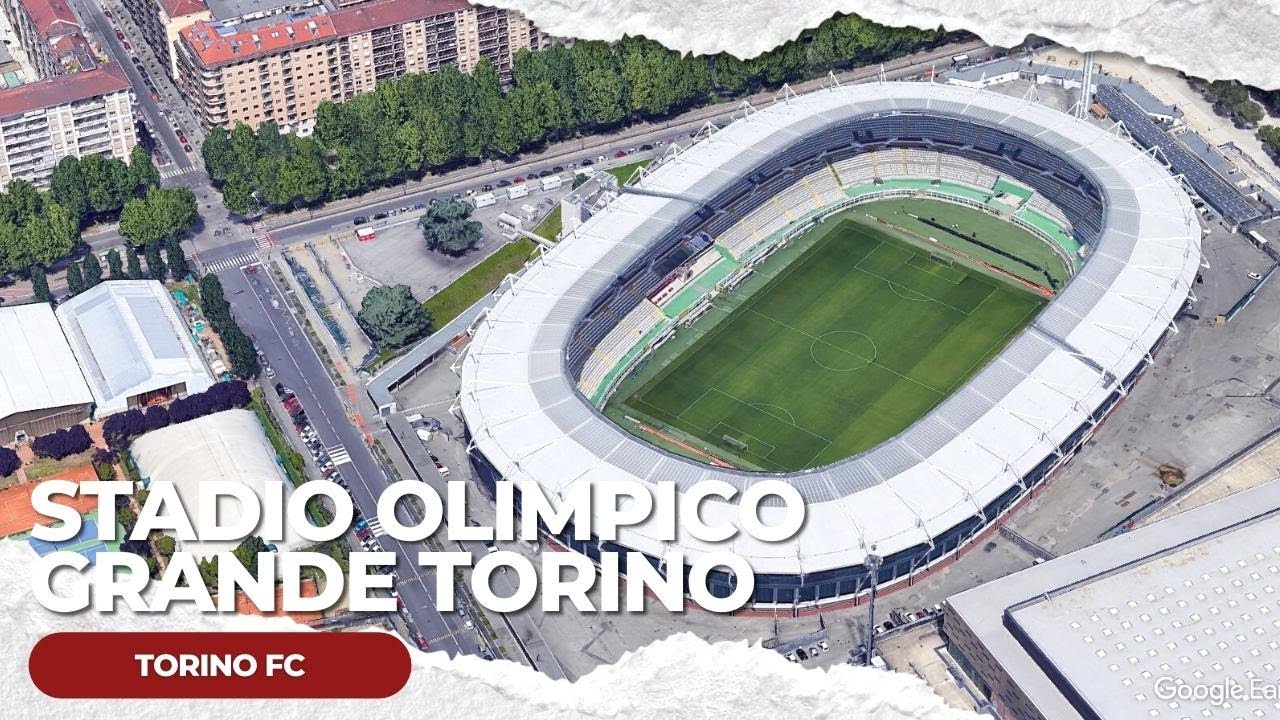 Stadio Olimpico Grande Torino - Torino FC