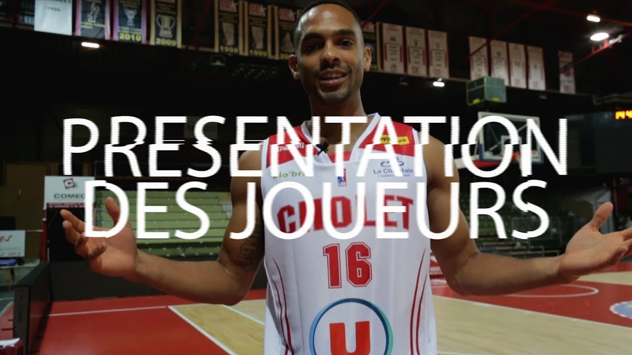 Cholet Basket 2017-2018: Présentation des Joueurs