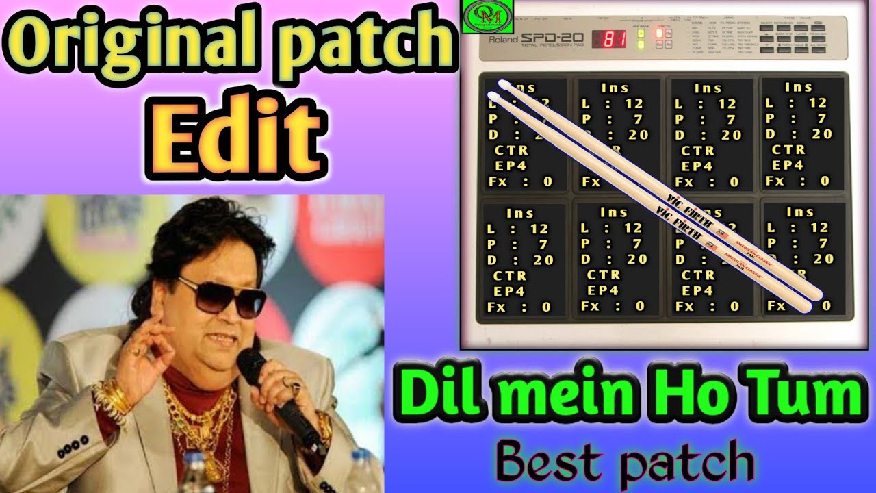 Best patch edit || Roland spd 20 || spd 20x || Dil mein Ho Tum || Octapad music || bappi lahiri |