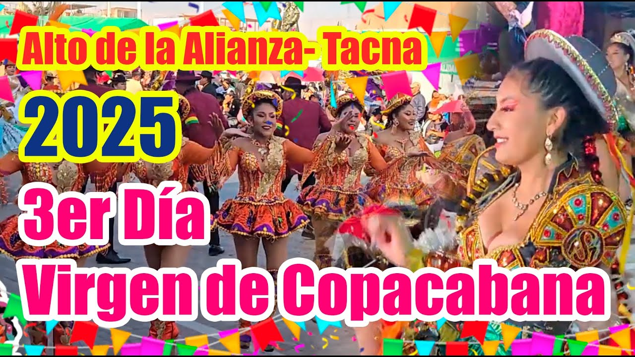3er día de la Virgen de Copacabana 2025 - Alto de la alianza -Tacna Perú