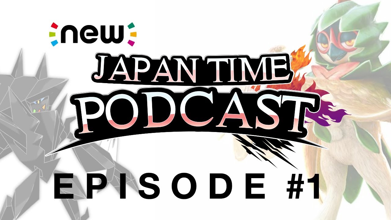 New Japan Time Podcast #1 -  WHO LIKES LICKITUNG?! E3 Predictions & Pokemon Direct Reactions!