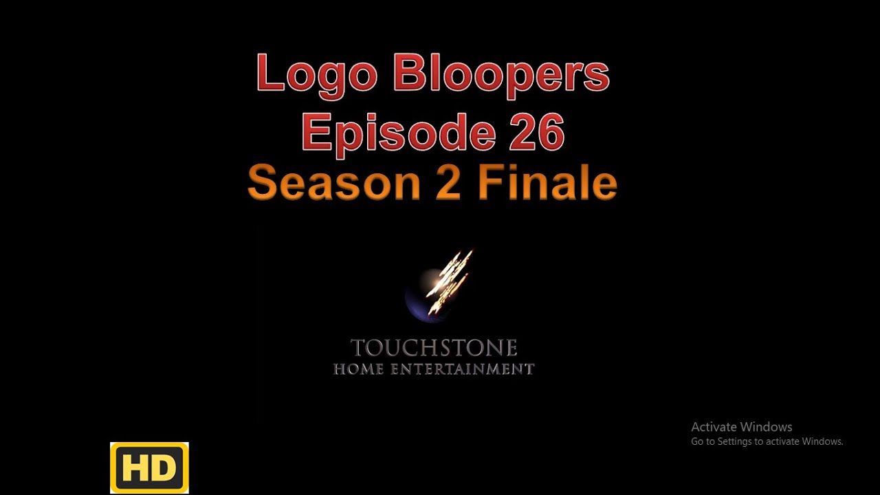 Logo Bloopers Episode 26: Touchstone Home Entertainment (Season 2 Finale)