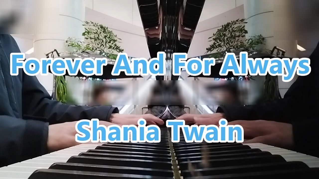 Forever And For Always(Piano) - Shania Twain(Piano Cover in December 2024)