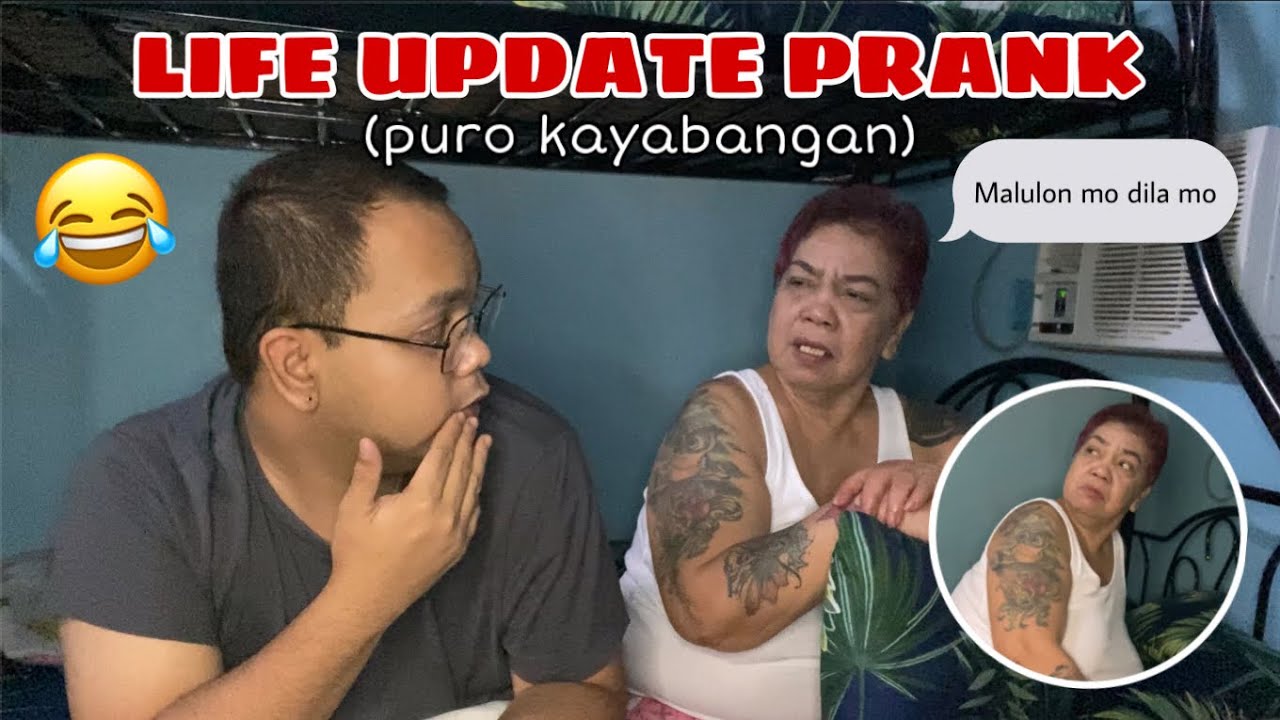 LIFE UPDATE PRANK KAY MAME (puro kayabangan)