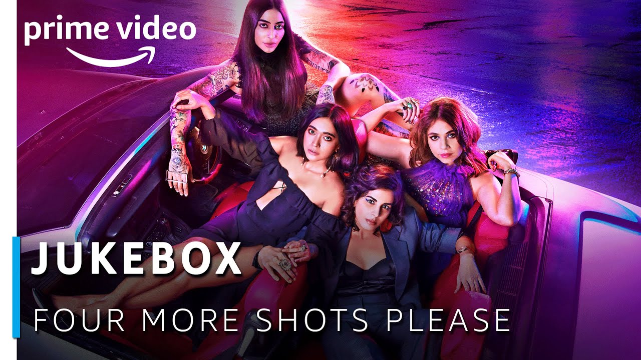 Four More Shots Please Jukebox 2019 | Sayani Gupta, Kirti Kulhari, Bani J, Maanvi Gagroo