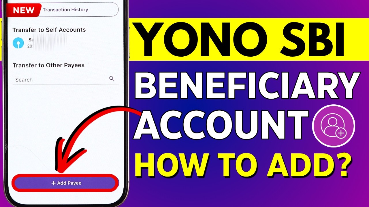 How to Add Beneficiary in YONO SBI App? State Bank of India New Update Add Payee 2026