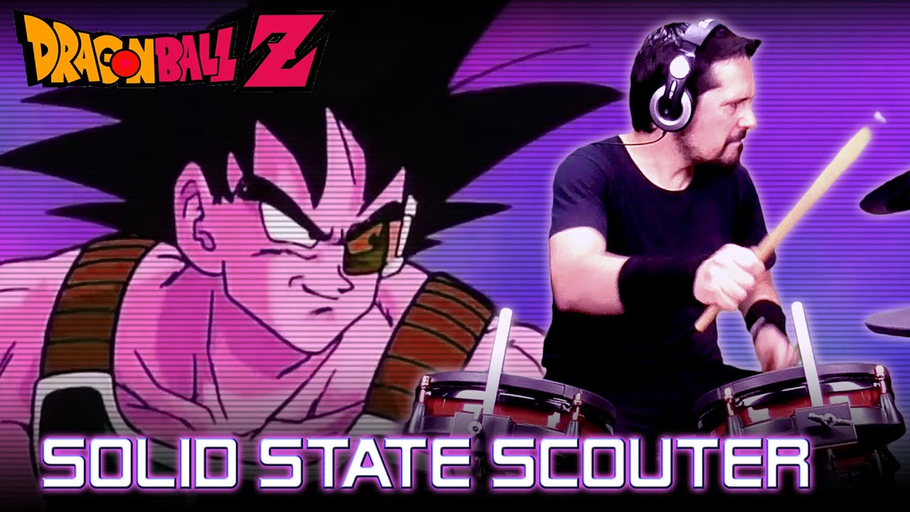 Dragon Ball Z - Solid State Scouter (Bardock's Theme) -  Drum Cover AMV