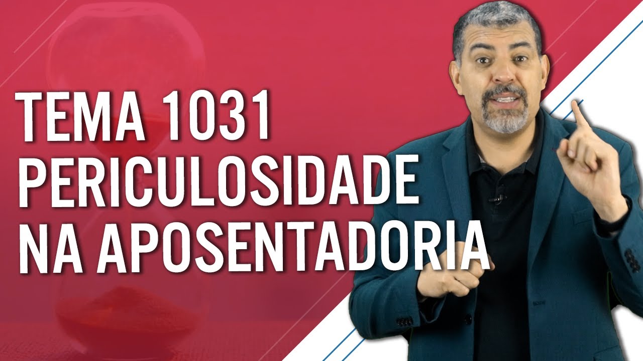 Tema 1031 Pode Incluir Periculosidade na Especial?