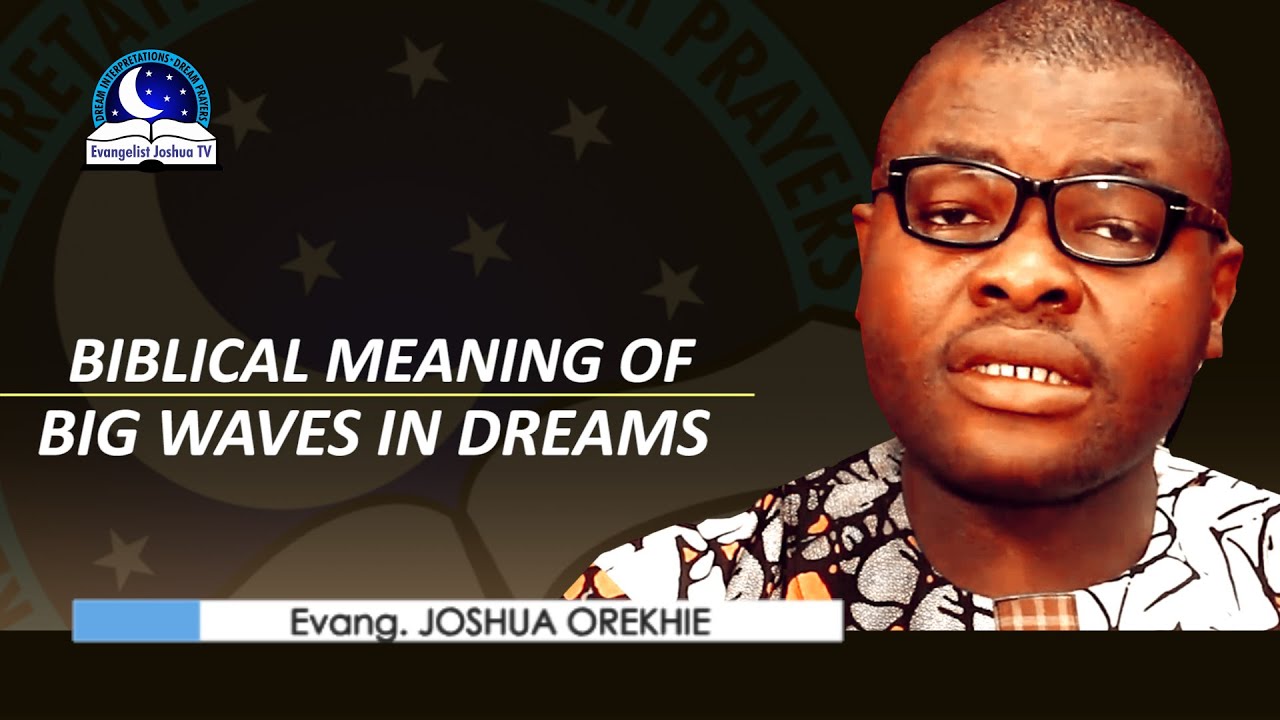 Biblical Meaning of BIG WAVES in Dreams - Dream of Big Ocean Waves