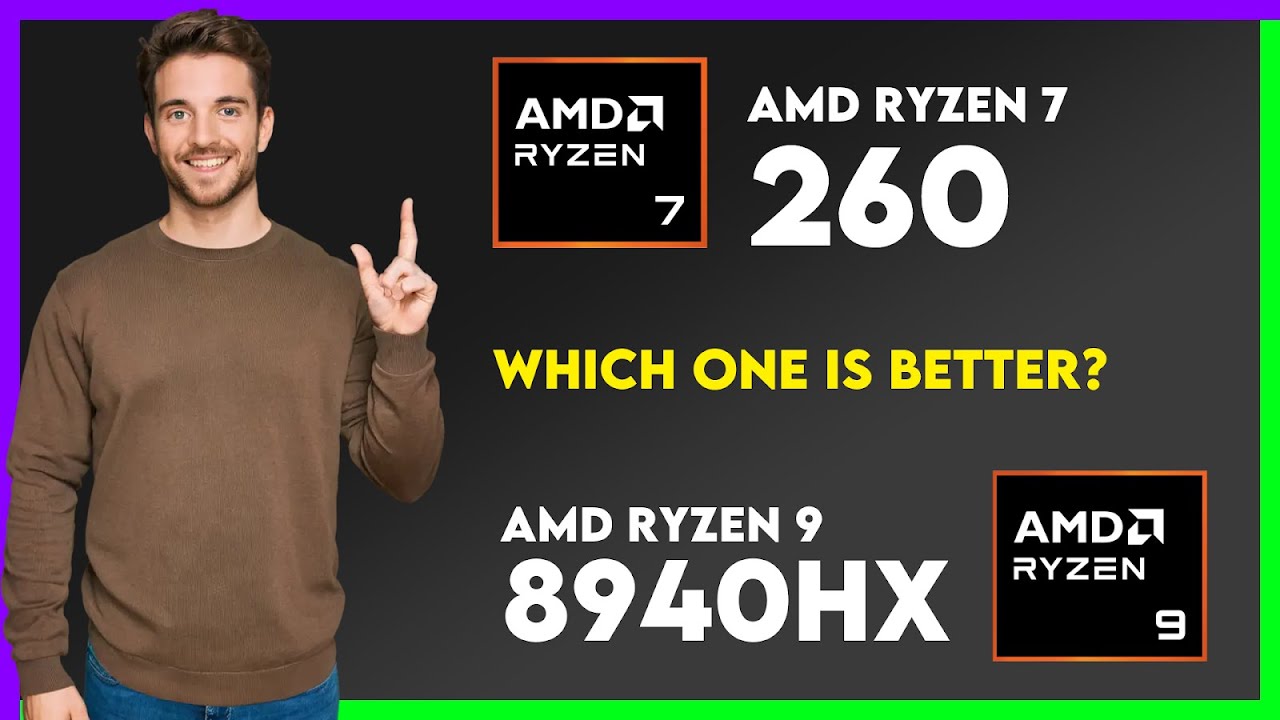Por&oacute;wnanie AMD Ryzen 7 260 i AMD Ryzen 9 8940HX